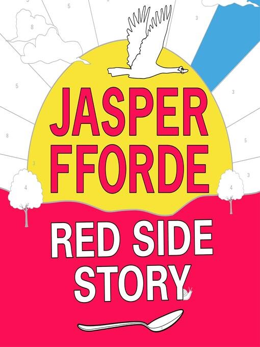 Title details for Red Side Story by Jasper Fforde - Available